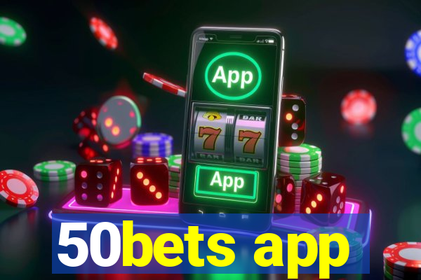 50bets app